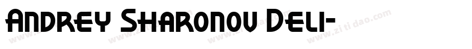 Andrey Sharonov Deli字体转换